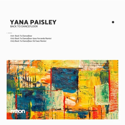 Yana Paisley - Back to Dancefloor [MTN018]